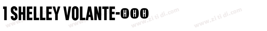 1 Shelley Volante字体转换